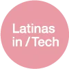Latinas in Tech